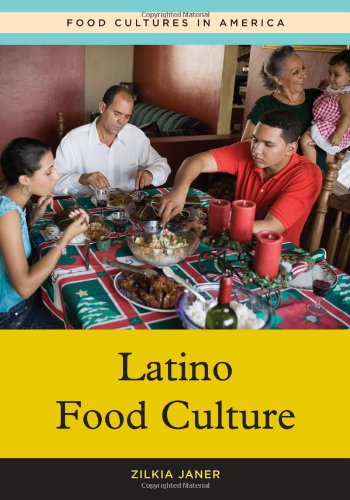Picture of Latino Food Culture (Food Cultures in America) (Latin American)
