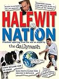 Halfwit nation by the daily mash