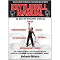 Kettlebell manual. Le basi del kettlebell training