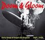 Doom & Gloom- Early Songs of Angst & Disaster
