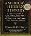 America's Hidden History: Untold Tales of the First Pilgrims, Fighting Women and Forgotten Founders Who Shaped a Nation