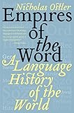 Empires of the Word: A Language History of the World