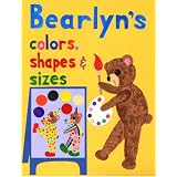 Cuddly Bears Colors, Shapes, and Sizes Flash Cards (Brushed by Hand) (Beary Fun Learning) ~ Bearlyn