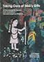 Taking care of Sibo's gifts: An environmental treatise from Costa Rica's KekoLdi Indigenous Reserve