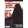 True Philippine Ghost Stories, Book 4 by Gianna Maniego; Reginald Ting