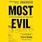 Most Evil: The Further Serial Murders of Dr. George Hodel