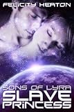 Sons of Lyra: Slave Princess