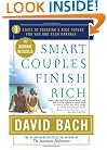 Smart Couples Finish Rich: 9 Steps to Creating a Rich Future for You and Your Partner