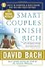 Smart Couples Finish Rich: 9 Steps to Creating a Rich Future for You and Your Partner