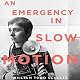 An Emergency in Slow Motion: The Inner Life of Diane Arbus