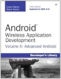 Android Wireless Application Development Volume II: Advanced Topics (3rd Edition) (Developer's Library)