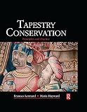 Tapestry conservation : principles and practice