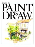 Learn to Paint and Draw