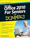 Microsoft Office 2010 for seniors for dummies