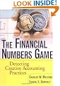 The Financial Numbers Game: Detecting Creative Accounting Practices