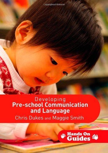 Developing Pre-school Communication and Language (Hands on Guides)