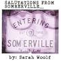 Salutations from Somberville