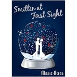 Smitten at First Sight: A Contemporary Romance Novel
