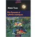 Bio-dynamie et rythmes cosmiques : Indications r�sultant de la recherche sur les constellations