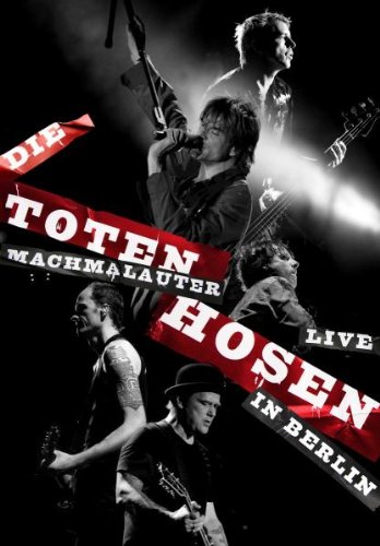 Produkt-Bild: Machmalauter: Die Toten Hosen - Live in Berlin