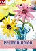 Perlenblumen. Dekorationen, Schmuck und ...