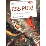 CSS pur! - inkl. CD und Referenzkarte: Ultimative Webl�sungen mit Stil (DPI Grafik)von "Bettina K. Lechner"
