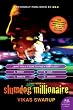Slumdog Millionaire