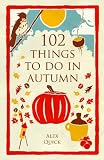 102 things to do in autumn