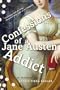 Confessions of a Jane Austen Addict