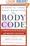 The Body Code: A Personal Wellness And Weight Loss Plan At The World Famous Green Valley Spa