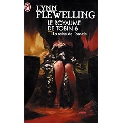 Le Royaume de Tobin, Tome 6 : La reine de l'Oracle