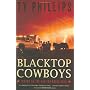 Blacktop Cowboys: Riders on the Run for Rodeo Gold 