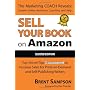 Sell Your Book on Amazon: Top Secret Tips Guarante&hellip by Brent Sampson