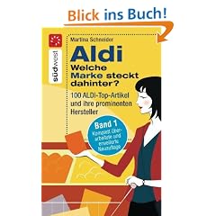 Aldi - Welche Marke steckt dahinter? 100 Aldi-Produkte und ihre prominenten Hersteller