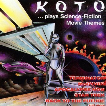 koto - ...plays Science Fiction Movie - Zortam Music