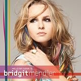 Hello My Name Is... by Bridgit Mendler (2012)