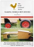 Making Mobile Hen Houses (Golden Cockerel)