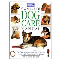 RSPCA Complete Dog Care Manual (RSPCA)
