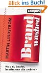 Brandwashed: Was du kaufst, bestimmen...