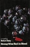 Strong Wine, Red As Blood