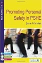Promoting Personal Safety in PSHE (Lucky Duck Books)