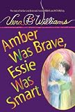 Amber Was Brave, Essie Was Smart (Turtleback School & Library Binding Edition)