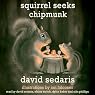 Squirrel Seeks Chipmunk: A Modest Bestiary