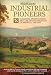 Industrial Pioneers: Scranton, Pennsylvania and the Transformation of America, 1840-1902