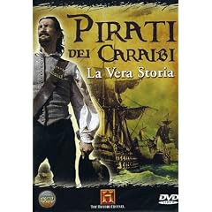 Pirati Dei Caraibi - La Vera Storia