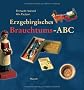 Erzgebirgisches Brauchtums-ABC