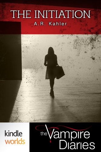 The Vampire Diaries: The Initiation (Kindle Worlds Short Story)