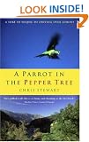 A Parrot in the Pepper Tree: A Sort of Sequel to Driving Over Lemons