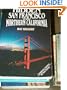 Hidden San Francisco and Northern California: The Adventurer's Guide (Hidden San Francisco & Northern California)