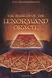 The Secrets of the Lenormand Oracle